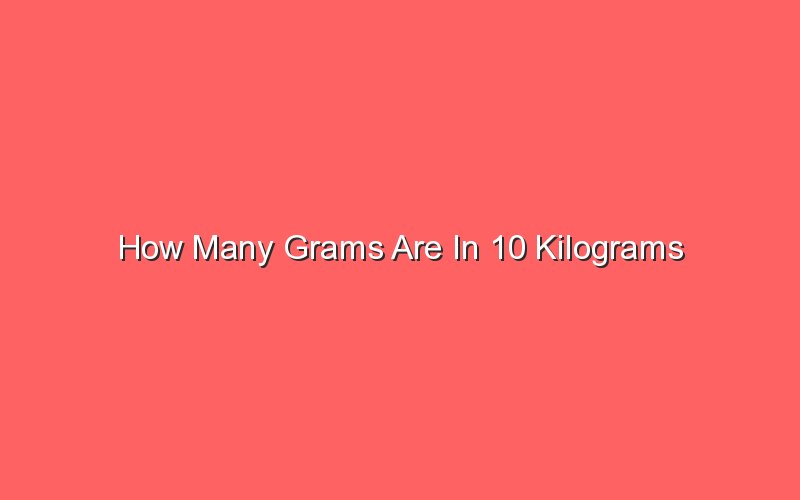 how-many-grams-are-in-10-kilograms-sonic-hours