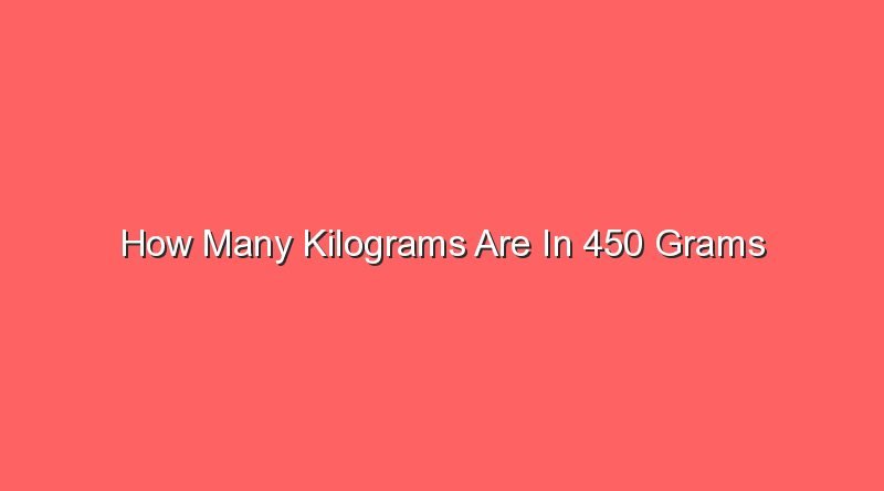 how many kilograms are in 450 grams 15552