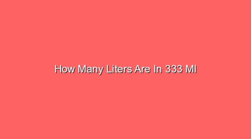 how many liters are in 333 ml 13004