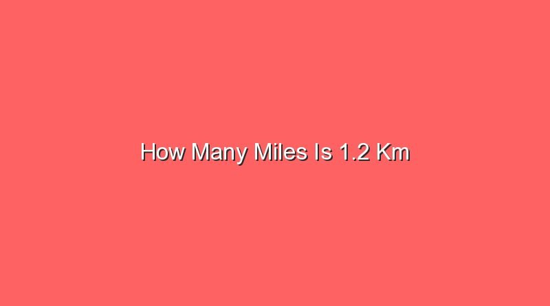 how many miles is 1 2 km 13486