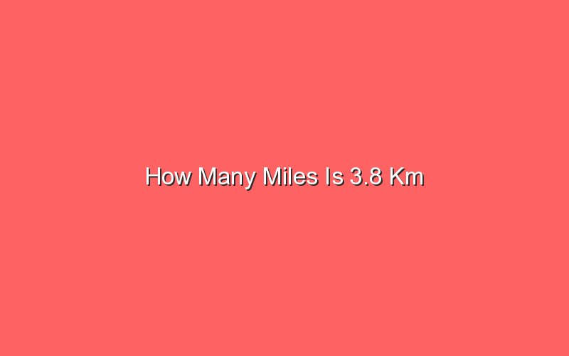 how-many-miles-is-3-8-km-sonic-hours