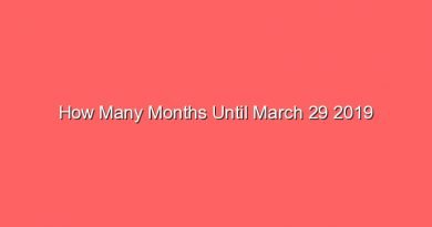 how many months until march 29 2019 15640