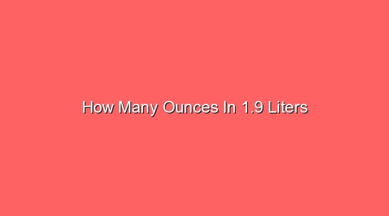 how many ounces in 1 9 liters 14467