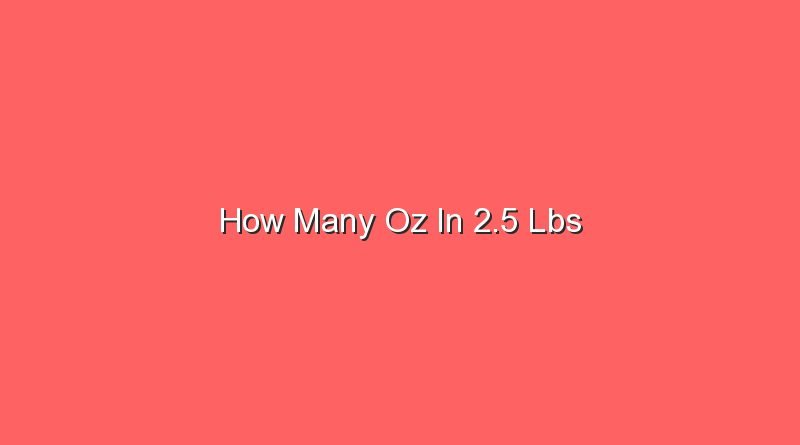 how many oz in 2 5 lbs 14475