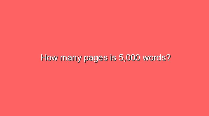 how-many-pages-is-5-000-words-sonic-hours