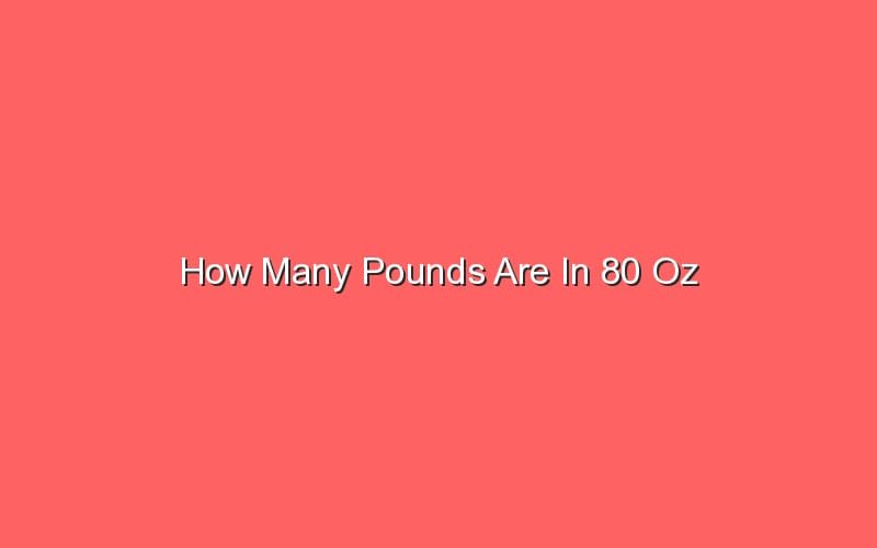 how-many-pounds-are-in-80-oz-sonic-hours