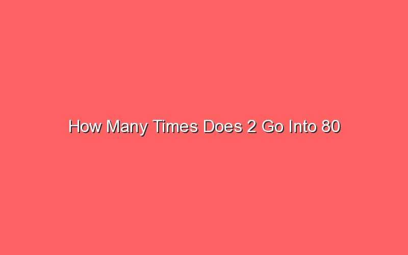 how-many-times-does-2-go-into-80-sonic-hours