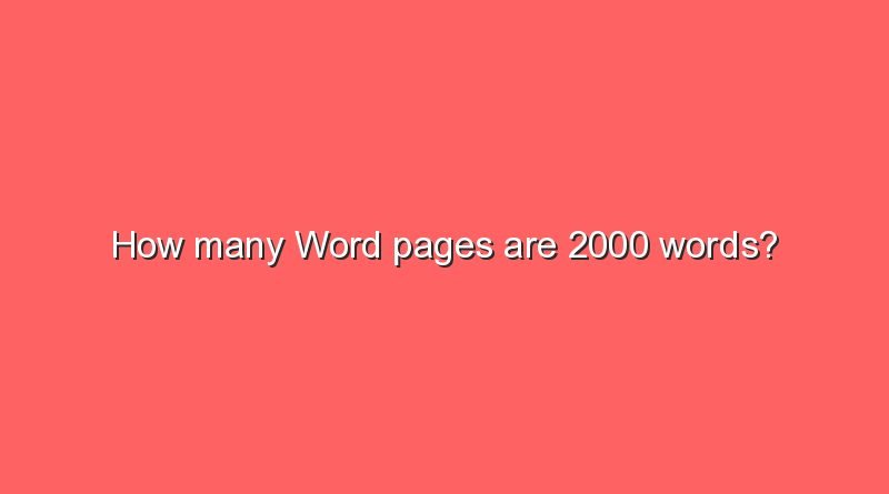 how many word pages are 2000 words 6531
