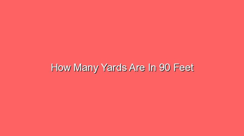 how many yards are in 90 feet 14530