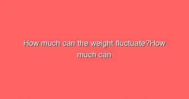 how much can the weight fluctuatehow much can the weight fluctuate 11139