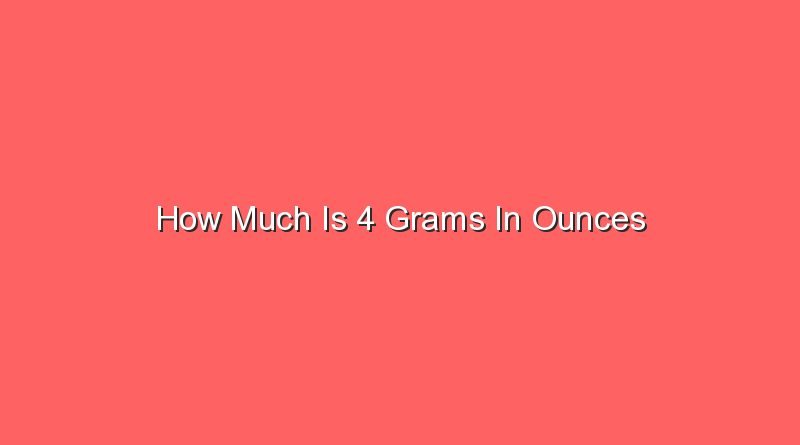 how much is 4 grams in ounces 14612