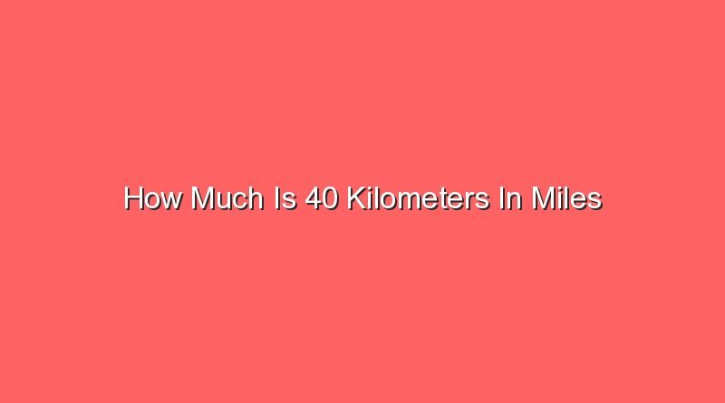 how much is 40 kilometers in miles 13554