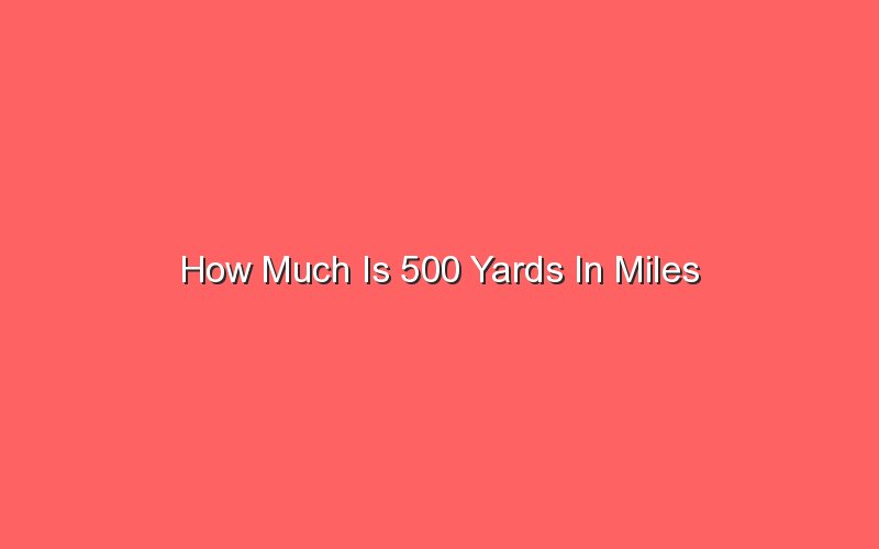 how-much-is-500-yards-in-miles-sonic-hours