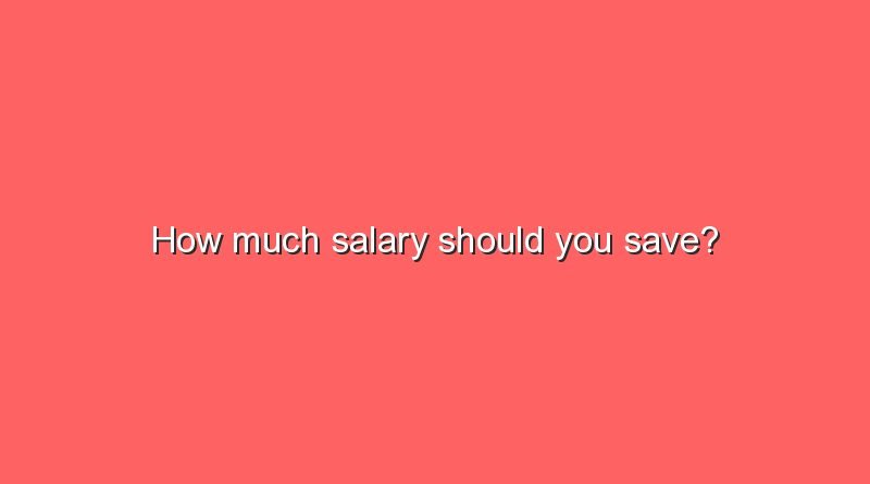 how much salary should you save 6323