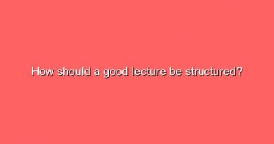 how should a good lecture be structured 5999