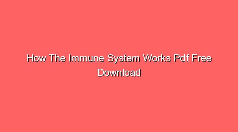how the immune system works pdf free download 16116