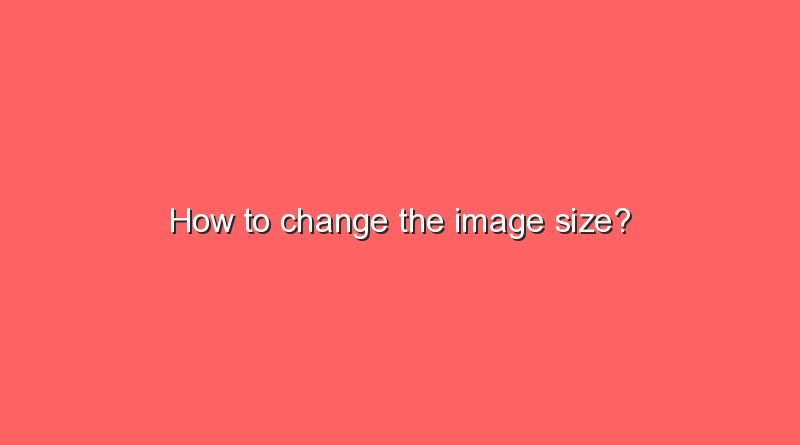 how to change the image size 8561