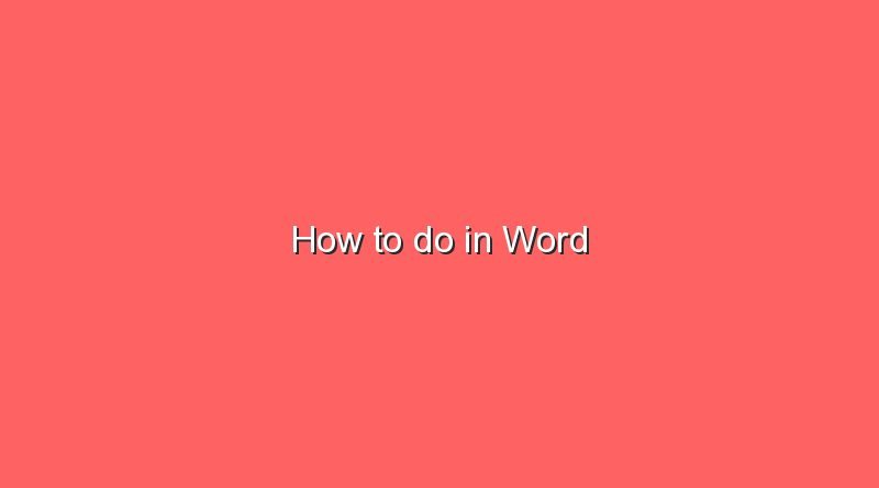 how to do in word 11989