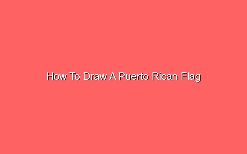 how-to-draw-a-puerto-rican-flag-sonic-hours