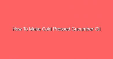 how to make cold pressed cucumber oil 20552