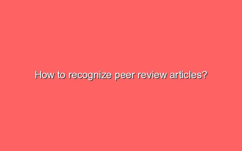 how-to-recognize-peer-review-articles-sonic-hours