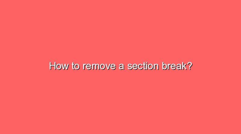 how to remove a section break 10398