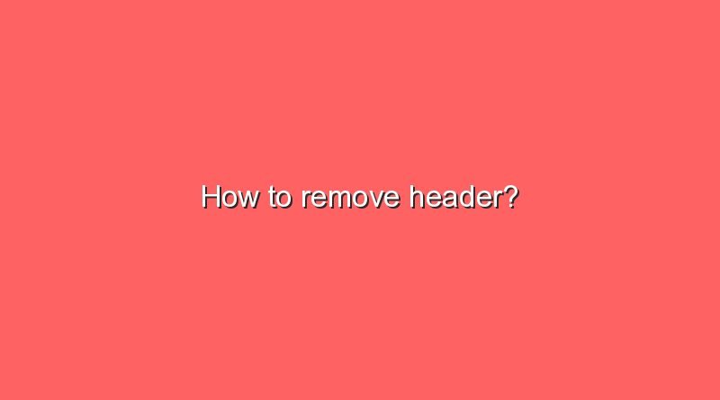 how to remove header 10173