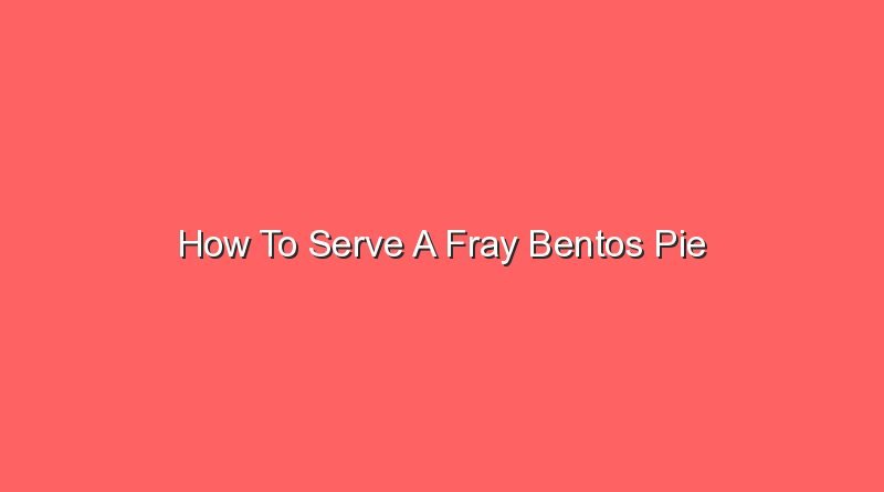 how to serve a fray bentos pie 20806