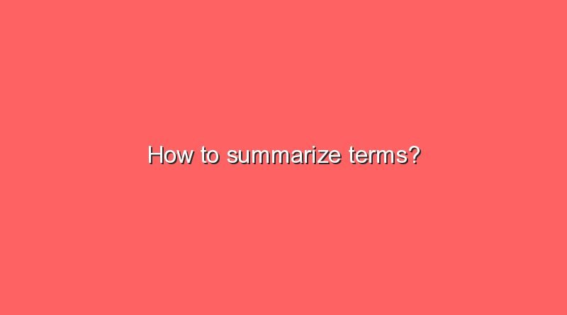 how to summarize terms 7683