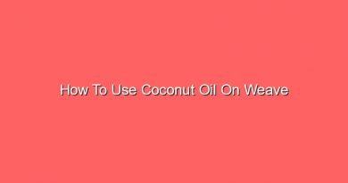 how to use coconut oil on weave 20936