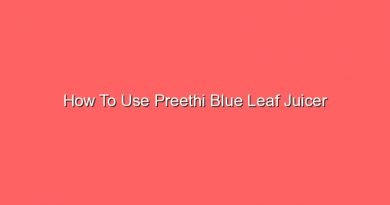 how to use preethi blue leaf juicer 20983