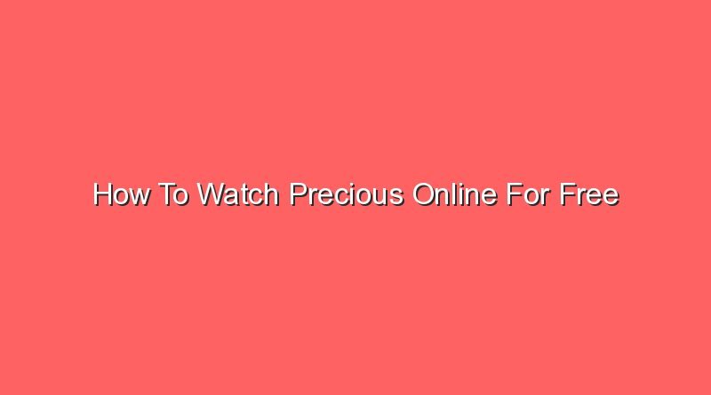 how to watch precious online for free 21020