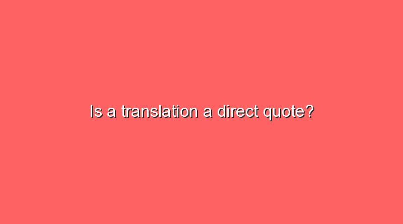 is a translation a direct quote 2 6716