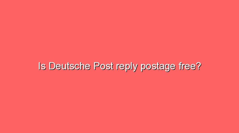 is deutsche post reply postage free 11540