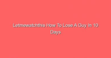 letmewatchthis how to lose a guy in 10 days 21077