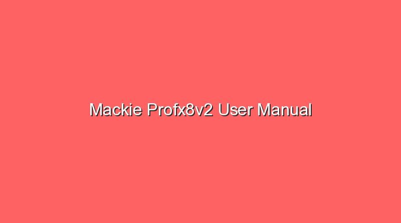 mackie profx8v2 user manual 17057
