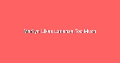 marilyn likes lariensa too much 17362
