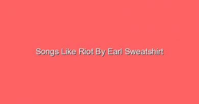 songs like riot by earl sweatshirt 20369