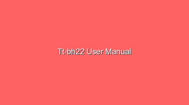 tt bh22 user manual 17107