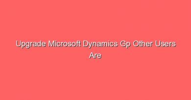 upgrade microsoft dynamics gp other users are currently using 17109