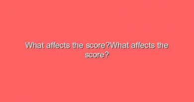 what affects the scorewhat affects the score 10208