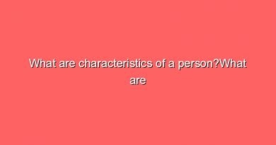 what are characteristics of a personwhat are characteristics of a person 10728