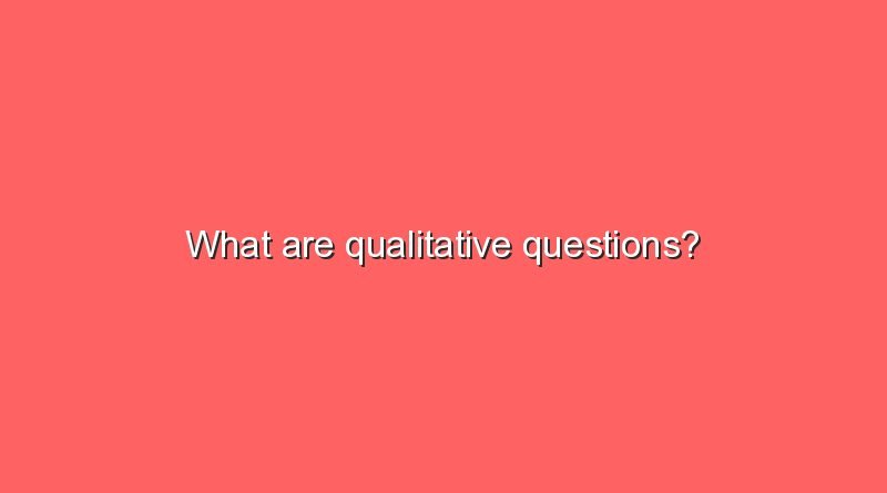 what are qualitative questions 5128