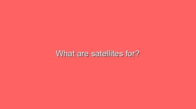 what are satellites for 7964