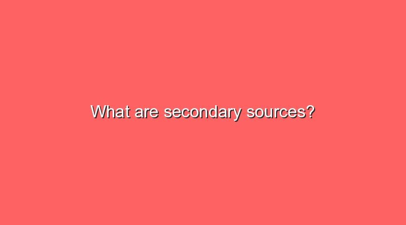 what are secondary sources 7012