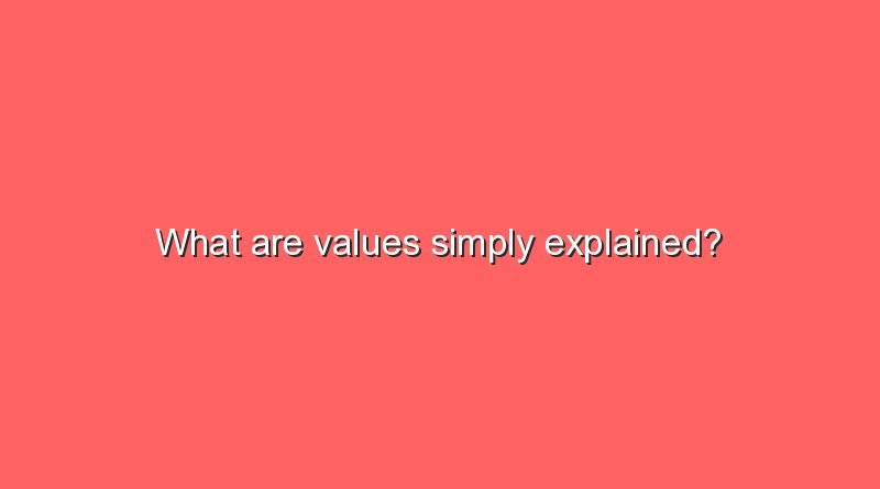 what are values simply explained 9532