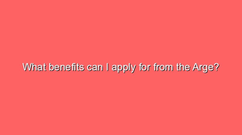 what benefits can i apply for from the arge 9615