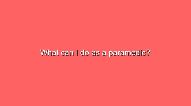 what can i do as a paramedic 10971