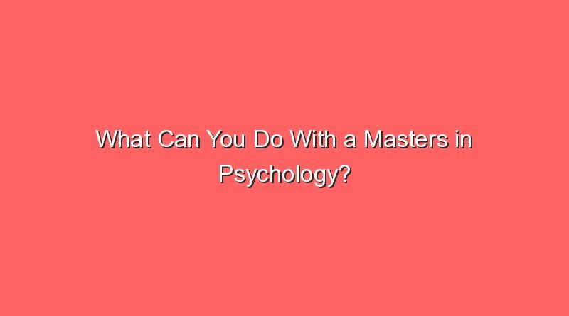 what can you do with a masters in psychology 11318