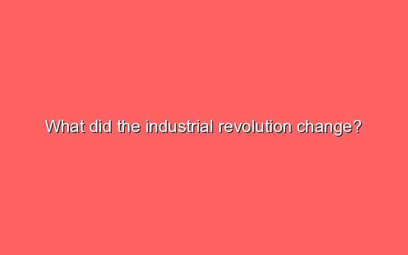 what-did-the-industrial-revolution-change-sonic-hours